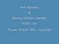 Killer Joe By Art Farmer & Benny Golson Jazztet