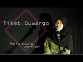 Download Lagu TIKET SUWARGO KERONCONG VERSION - COVER