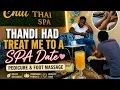 She Spoiled Me SPA Date at Chai Thai Spa