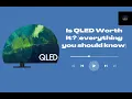 Is QLED Worth It everything you should know