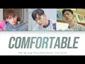 Comfortable (맘 편히) - Simon Dominic, GRAY, ONE (쇼미더머니 5 Episode 2)(Color Coded Lyrics Han/Rom/Eng/가사)