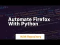 Automate firefox with python