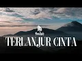 Download Lagu SOULJAH - Terlanjur Cinta (Official Music Video)