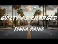 Jenna Raine - Guilty As Charged (Lyrics)