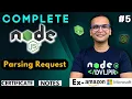 Lecture 5 Parsing Request NodeJS Complete Course in Hindi Notes Certification