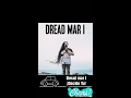 Dread Mar I - Decide Tu