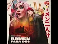 Ramen para dos - María Becerra ft Paulo Londra