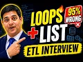 Session Loops List Questions for Interviews ETL Automation Testing Real-Time Scenarios