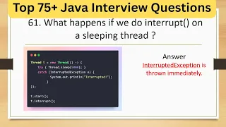 Top 75 Tricky Java Interview Questions - What happens if we do interrupt on a sleeping thread