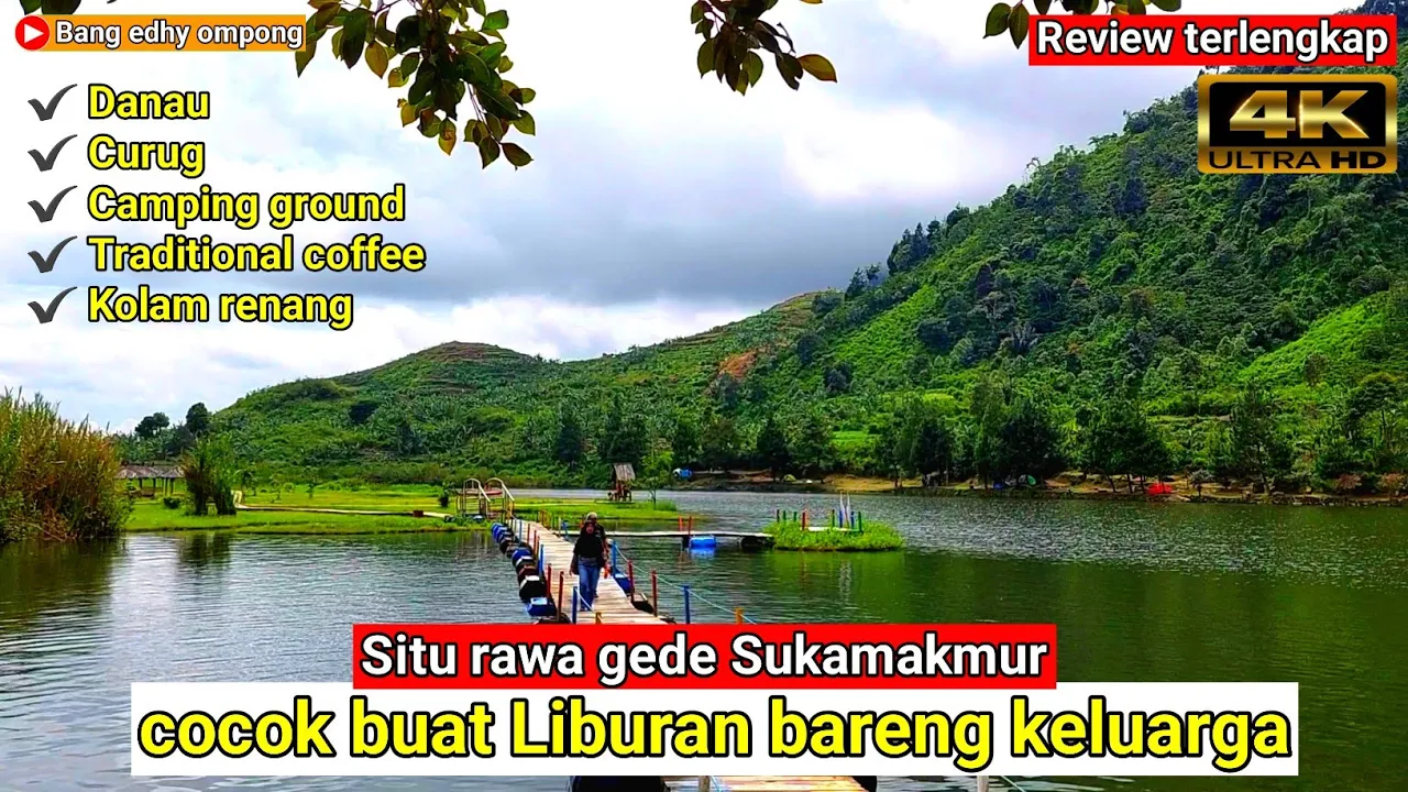 WISATA ALAM SITU RAWAGEDE SUKAMAKMUR 2021 | tiker masuk 20 ribu @Bangedhyompong