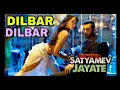 Download Lagu DILBAR Full Audio | Satyameva Jayate | John Abraham | Nora | Tanishk B, Neha Kakkar, Dhvani , Ikka