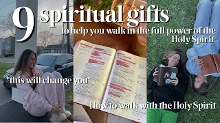 how to walk with the Holy Spirit | 9 spiritual gifts to walk in the power of the Holy Spirit