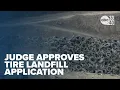Judge approves Blount County tire landfill application moves to final step