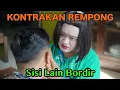 Download Lagu SISI LAIN BORDIR || KONTRAKAN REMPONG EPISODE 504