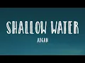 Afgan - Shallow Water - Lyrics