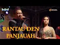 Lagu RANTAU DEN PAJAUAH KOPLO NEW KENDEDES