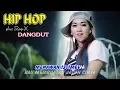 Download Lagu ISTIMEWA ~ Hip Hop Dangdut Rap X