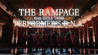 Download THE RAMPAGE from EXILE TRIBE / PERFORMER'S D.N.A. (MUSIC VIDEO) MP3