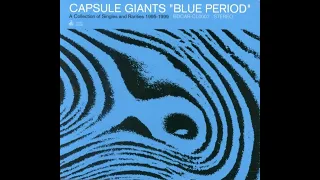 Capsule Giants - Blue Period 1999