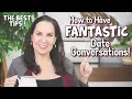 The Best Tips How to Have Fantastic Date Conversations