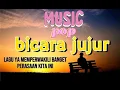 Download Lagu Bicara Jujur - #popviral #popindo #laguspotify #public 