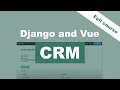 Django and Vue CRM tutorial - Django project with source code