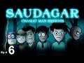 Download Lagu Chamat Man Episode # 40 Saudagar Pt. 6
