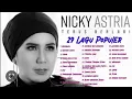 Download Lagu NICKY ASTRIA FULL ALBUM TERPOPULER