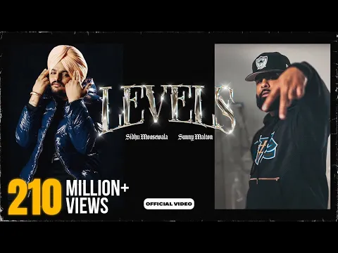 Download MP3 LEVELS - Official Video | Sidhu Moose Wala | ft. Sunny Malton | The Kidd 2023 | New Viral video Song