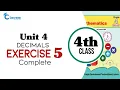 Class 4 math Unit 4 Decimals Exercise 5 Complete