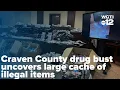 Craven County drug bust uncovers large cache of illegal items