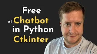 Build a free AI chatbot app in Python with Custom Tkinter