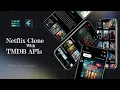 Building Netflix Clone 4 hours Flutter Tutorial TMDB APIs Step by Step Guide Dart 2024