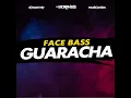 Face Bass Guaracha
