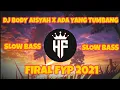 Download Lagu DJ BODY AISYAH X ADA YANG TUMBANG VIRAL 2021 🔊🎶