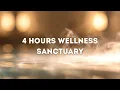 4 Hours Wellness Sanctuary 2026 High-End Spa Deep Calm