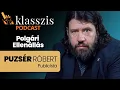 Download Lagu Puzsér Róbert: Nem Magyar Péter a cél, hanem a rendszerváltás! – Klasszis Podcast
