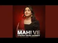 Download Lagu Mahi Ve Chanda Mere Chanda