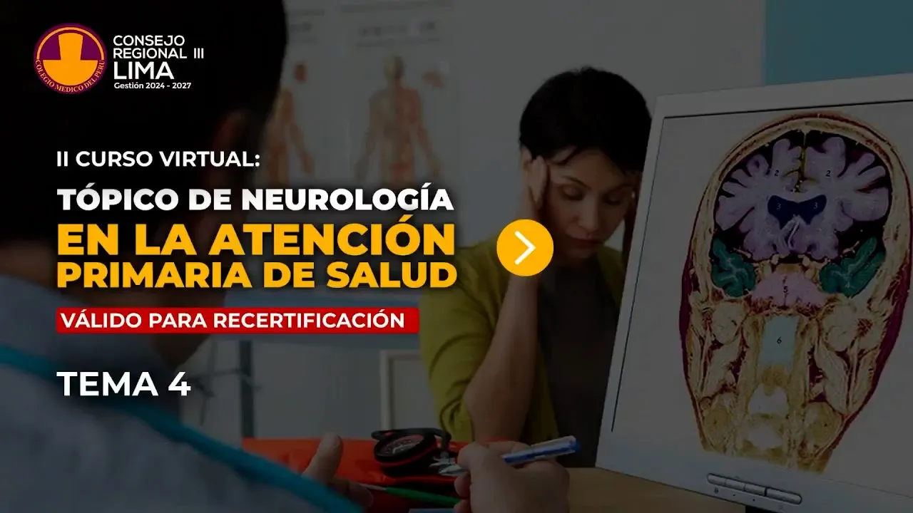 II Curso Virtual: Tópico de Neurología en la Atención Primaria de Salud (TEMA 4)