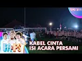 Download Lagu Seru!! Kabel Cinta Jadi Pengisi Acara Persami - IPA \u0026 IPS