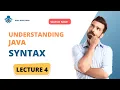 Java Syntax Simplified A Step-by-Step Tutorial for Beginners