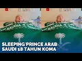 Download Lagu Pangeran Arb Saudi 18 Tahun Koma, Sikap Keluarga Bikin Haru