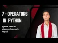 7 - Operators in Python Python Basic to Advances course in Nepali