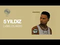 5 YILDIZ - Lvbel C5, AKDO (Clean & Censored Version)