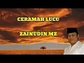 Download Lagu KH ZAINUDIN MZ CERAMAH NGAKAK SATU KAMPUNG #ZAINUDINMZ