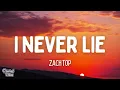 Zach Top - I Never Lie (Lyrics)