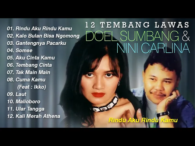 Download MP3 12 TEMBANG LAWAS DOEL SUMBANG DAN NINI CARLINA