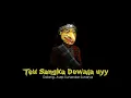 Lagu Dalang Asep Sunandar sunarya - Teu sangka Dewala Gugat Sawarga