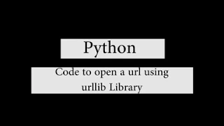 Python code to open a URL using urllib library
