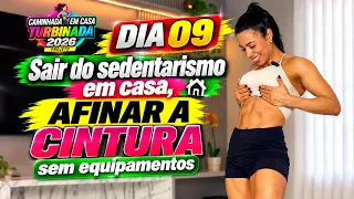 Sair do sedentarismo em casa, afinar a cintura sem equipamentos #caminhadaemcasa | Laice Rodrigues